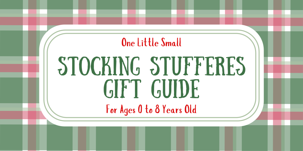 One Little Small Blog - Stocking Stuffers for Little Kids Gift Guide